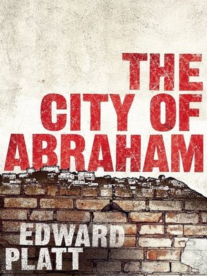 cover image of The City of Abraham